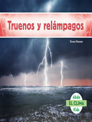 cover image of Truenos y relámpagos (Thunder and Lightning) (Spanish Version)